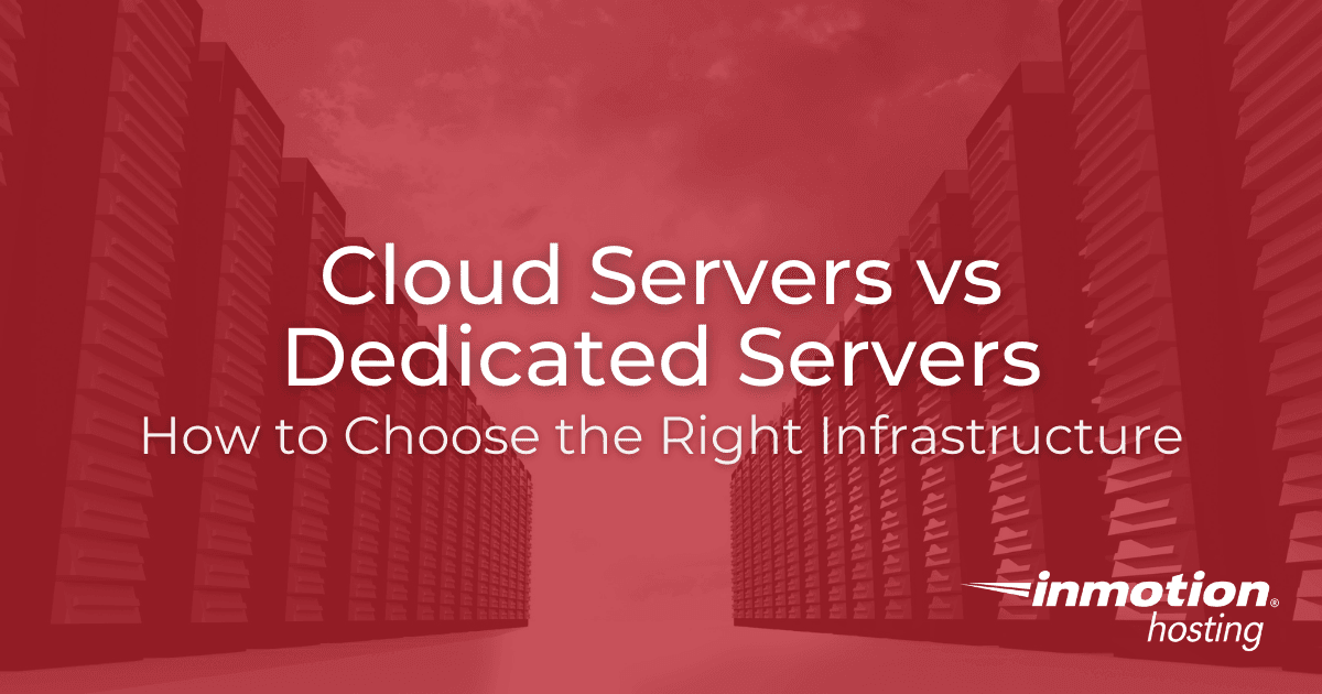 Cloud Servers Vs Dedicated Servers