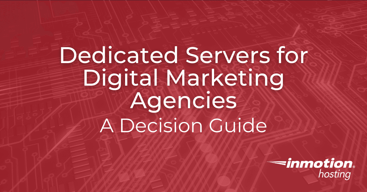 dedicated servers for digital marketing agencies.png