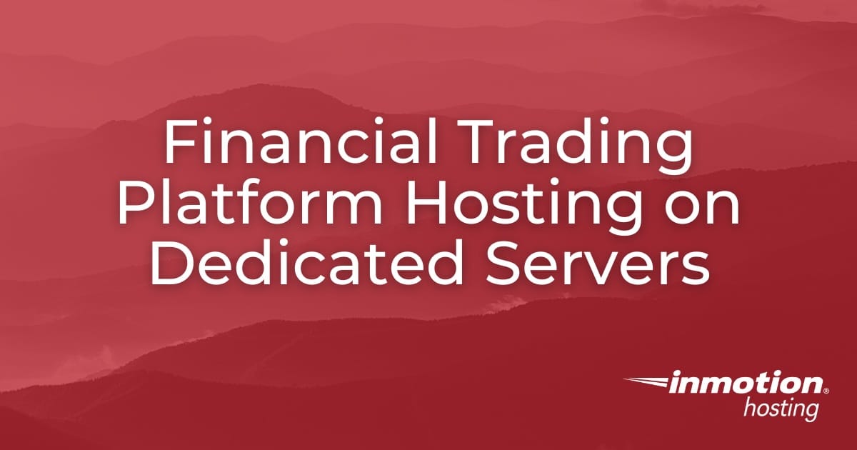 financial trading platform hosting on dedicated servers 1.jpg