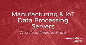 manufacturing iot data processing servers.png