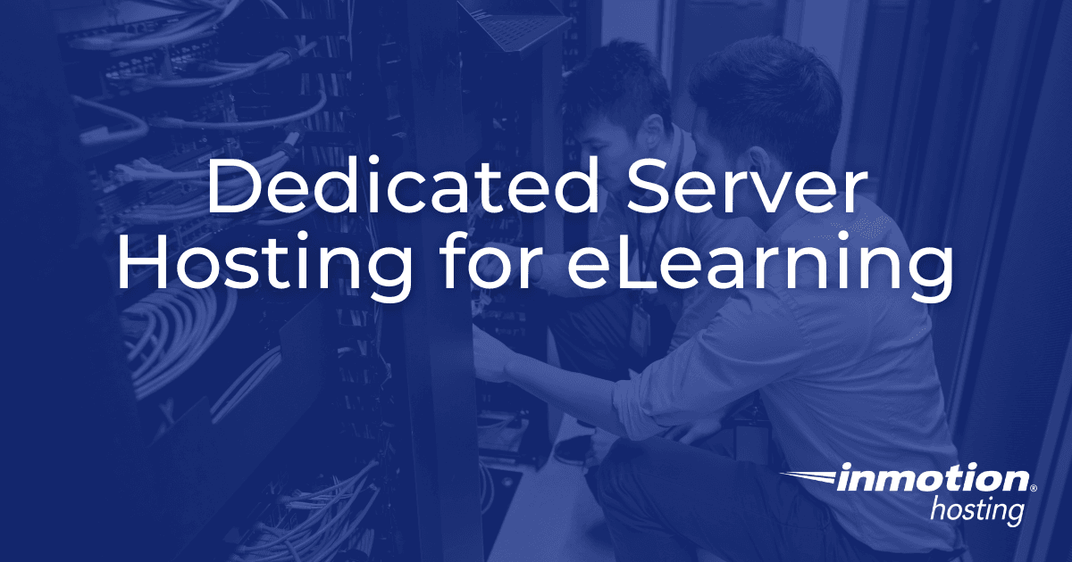 dedicated server hosting for elearning.png